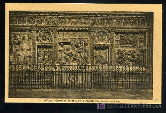 Cartoline: TARJETA POSTAL AVILA, CATEDRAL, RETABLO DE LA DEGOLLACION DE LOS INOCENTE N&ordm; 4 ,