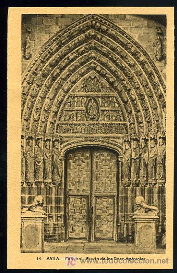 Cartoline: TARJETA POSTAL AVILA, CATEDRAL, PUERTA DE LOS DOCE APOSTALES N&ordm; 14.  HELIOTIPIA ARTISTICA ESPA&Ntilde;OLA