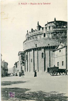 Postales: AVILA,  ABSIDE DE LA CATEDRAL,                       P14145