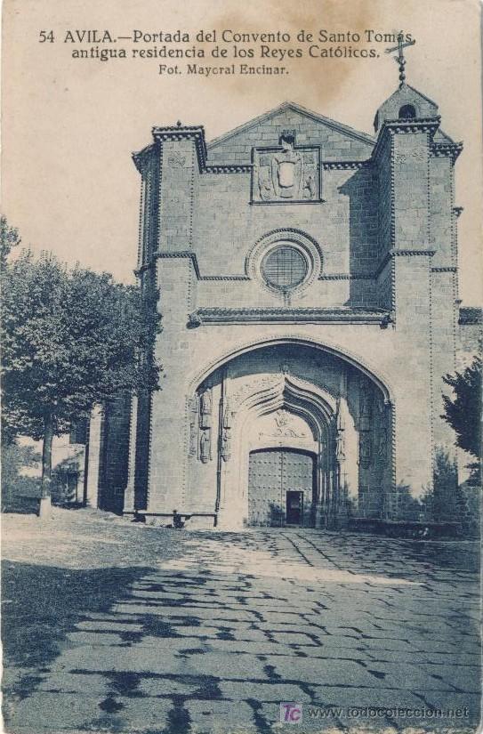 Postales: AVILA - PORTADA DEL CONVENTO DE SANTO TOMAS. FOT. MAYORAL ENCINAR N&ordm; 54.-