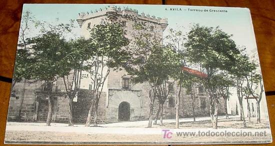 Postales: ANTIGUA POSTAL COLOREADA DE AVILA - N&ordm;4 - TORREOU DE CRESCENTE - CIRCULADA.