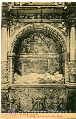 Postcards: BURGOS, MUSEO PROVINCIAL, SEPULCRO DE D. ANTONIO SARMIENTO,                 P17164
