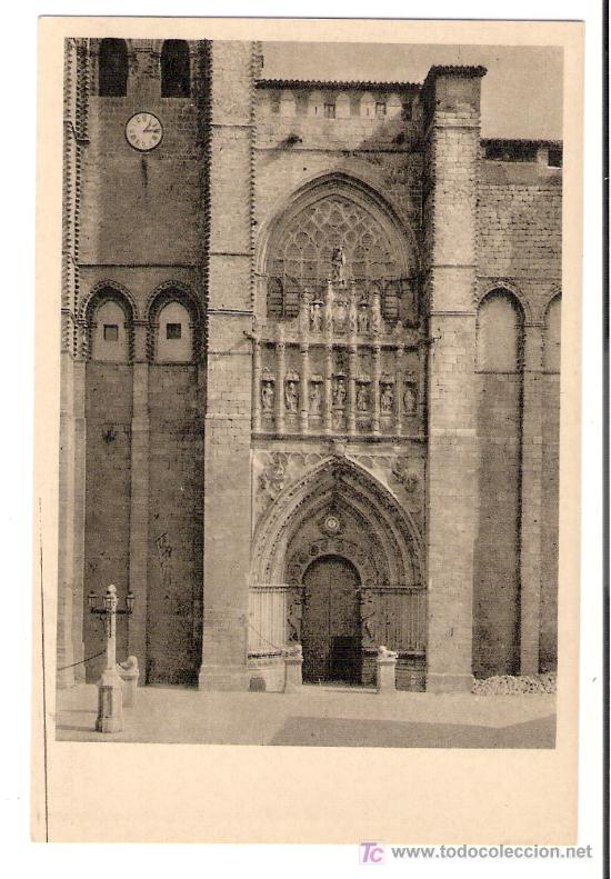 Postales: TARJETA  POSTAL DE AVILA. CATEDRAL. FACHADA PRINCIPAL. S. XIII.