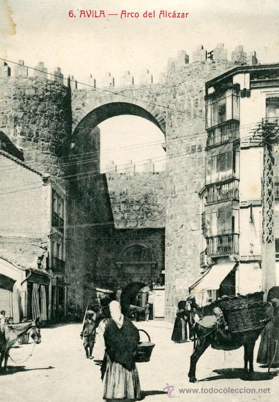 Postales: AVILA.- ARCO DEL ALC&Aacute;ZAR - Foto 1