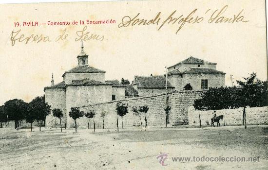 Postales: AVILA.- CONVENTO DE LA ENCARNACI&Oacute;N.- - Foto 1