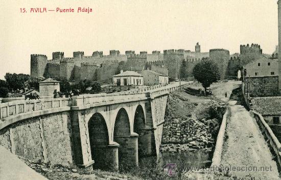 Postales: AVILA.- PUENTE ADAJA