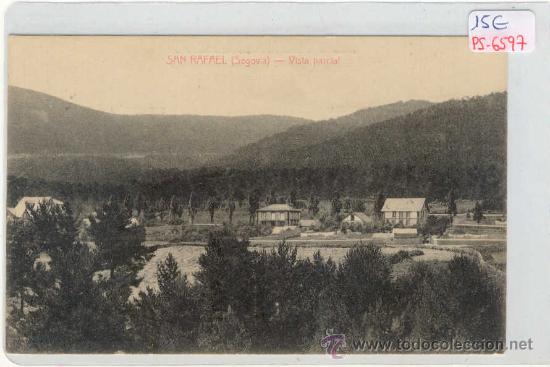 Postales: (PS-6597)POSTAL DE SAN RAFAEL(SEGOVIA)-VISTA PARCIAL