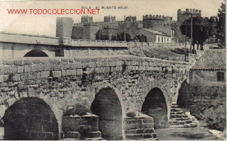 Postales: TARJETA POSTAL DE AVILA : EL PUENTE VIEJO.