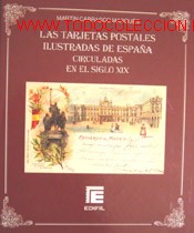 Postcards: Las tarjetas postales ilustradas de Espa&ntilde;a circuladas en el siglo XIX