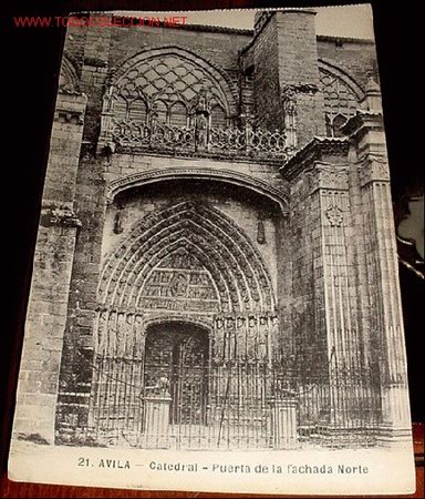 Postales: ANTIGUA POSTAL DE AVILA - CATEDRAL, PUERTA DE LA FACHADA NORTE - SIN CIRCULAR