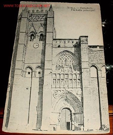 Postales: ANTIGUA POSTAL DE AVILA - CATEDRAL, FACHADA PRINCIPAL - SIN CIRCULAR - EDICION LUCAS MARTIN - ESCRIT