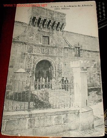 Postales: ANTIGUA POSTAL DE AVILA - ACADEMIA DE ADMINISTRACION MILITAR - SIN CIRCULAR - EDICION LUCAS MARTIN -