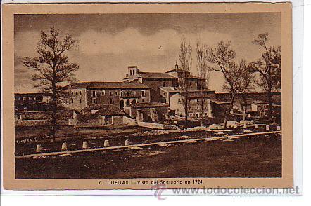 Postales: CUELLAR (SEGOVIA).- VISTA DEL SANTUARIO EN 1924