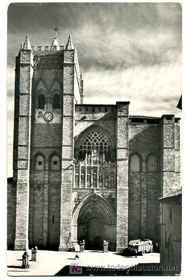 Postales: AVILA, FACHADA PRINCIPAL DE LA CATEDRAL,      P24595