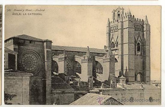 Postales: POSTAL ANTIGUA DE ESPA&Ntilde;A CASTILLA Y LEON AVILA LA CATEDRAL