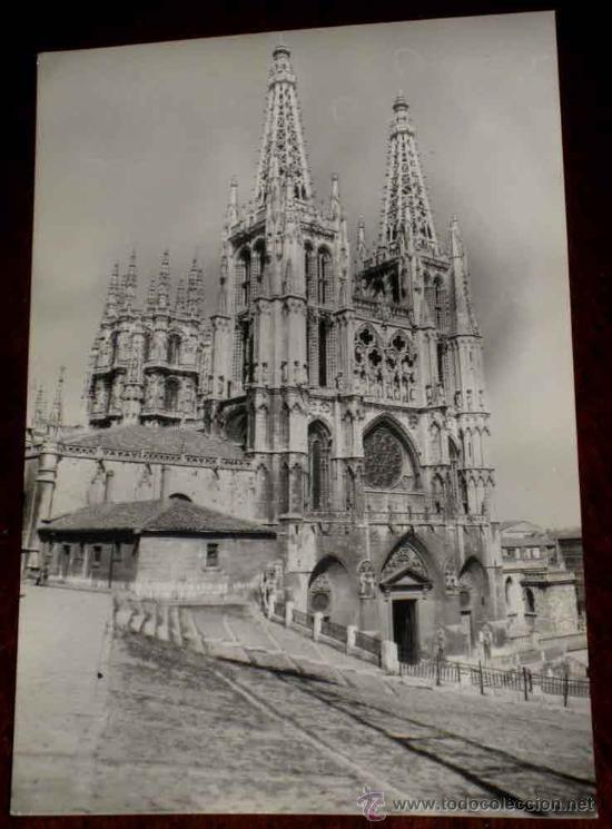 Postales: ANTIGUA FOTO POSTAL DE LA CATEDRAL DE BURGOS - ED. PARIS - NO CIRCULADA.