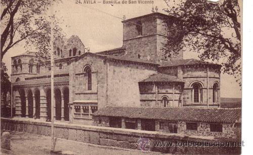 Postales: N&ordm; 7259 POSTAL AVILA BASILICA DE SAN VICENTE