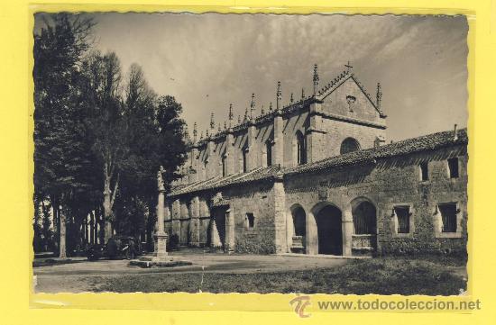 Postales: POSTAL-BURGOS -LA CARTUJA - FACHADA PRINCIPAL37 ED.GARCIA GARBABELLA --A&Ntilde;OS 40-P-0931