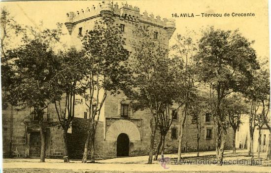 Postales: POSTAL AVILA TORREOU DE CRECENTE