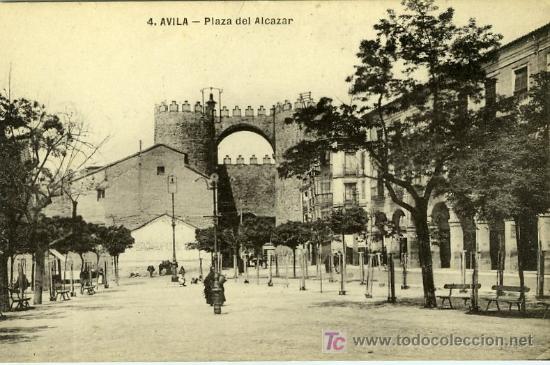 Postales: POSTAL AVILA PLAZA DEL ALCAZAR