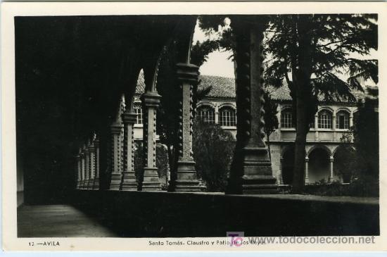 Postales: POSTAL AVILA SANTO TOMAS CLAUSTRO Y PATIO DE LOS REYES