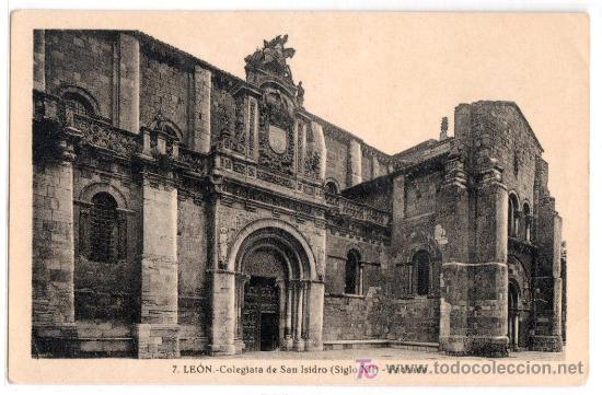 Postcards: TARJETA POSTAL DE LEON N&ordm; 7. COLEGIATA DE SAN ISIDRO, FACHADA. FOTO L. ROISIN