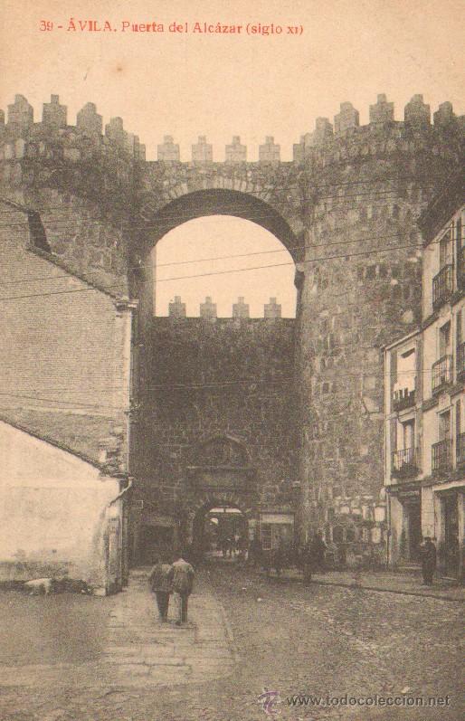 Postales: POSTAL ANTIGUA DE AVILA. PUERTA DEL ALCAZAR. SIGLO XI. P-CASTLE-053