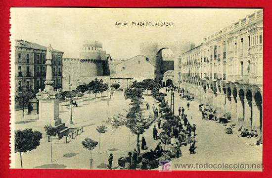 Postales: AVILA , PLAZA DEL ALCAZAR , P30612