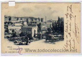 Postales: AVILA. LOS ARRABALES DEL PUENTE. N&ordm; 730. HAUSER Y MENET. SERIE GENERAL. CIRCULADA.