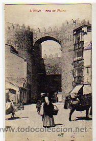 Postales: Avila. n&ordm;6. Arco del Alc&aacute;zar. Fototipia Casta&ntilde;eira y Alvarez.  Ed. Lucas Mart&iacute;n.
