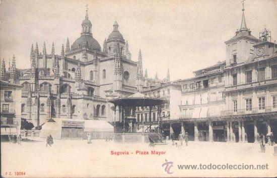 Postales: SEGOVIA- PLAZA MAYOR