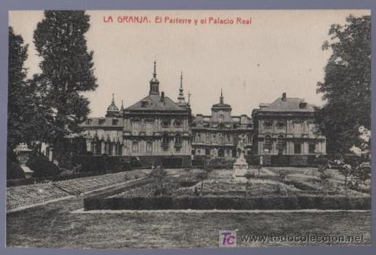 Postcards: TARJETA POSTAL DE LA GRANJA. EL PARTERRE Y EL PALACIO REAL.