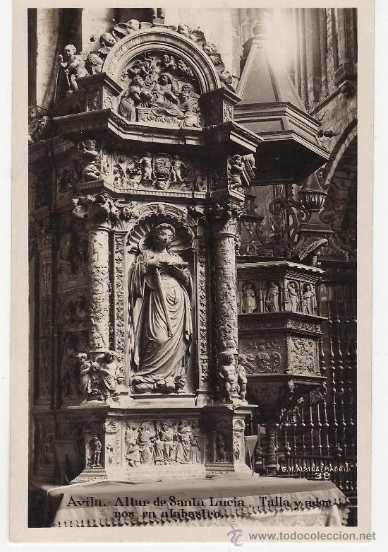 Postales: avila.- altar de santa lucia.- a&ntilde;os cuarenta - circulada