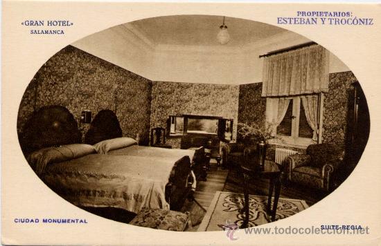 Postcards: SALAMANCA.-&rdquo;GRAN HOTEL&rdquo;.-SUITE REGIA