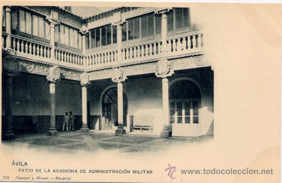 Postales: &Aacute;VILA.-PATIO DE LA ACADEMIA DE ADMINISTRACI&Oacute;N MILITAR