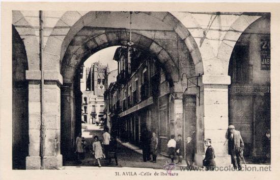 Postales: &Aacute;VILA.-CALLE DE IBARRETA