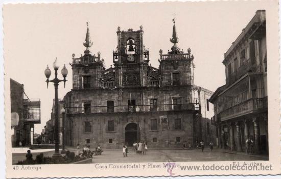 Postales: ASTORGA(LE&Oacute;N).-CASA CONSISTORIAL Y PLAZA MAYOR