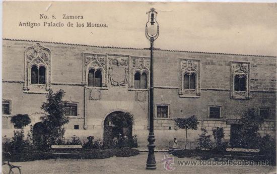 Postales: ZAMORA.-ANTIGUO PALACIO DE LOS MOMOS