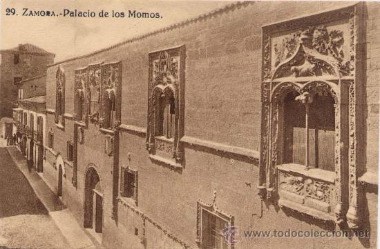 Postales: ZAMORA.-PALACIO DE LOS MOMOS