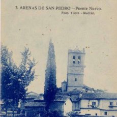 Postales: ARENAS DE SAN PEDRO(ÁVILA).- PUENTE NUEVO