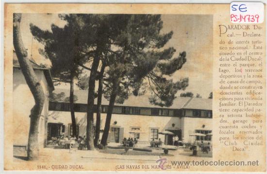 Postales: (PS-14739)POSTAL DE LAS NAVAS DEL MARQUES(AVILA)-CIUDAD DUCAL