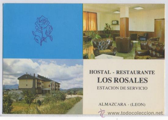 Postales: TARJETA POSTAL DE ALMAZCARA HOTEL-RESTAURANTE LOS ROSALES SALON LEON
