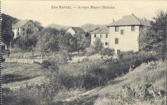 Postales: TARJETA POSTAL DE SAN RAFAEL ARROYO MAYOR HOTELES SEGOVIA