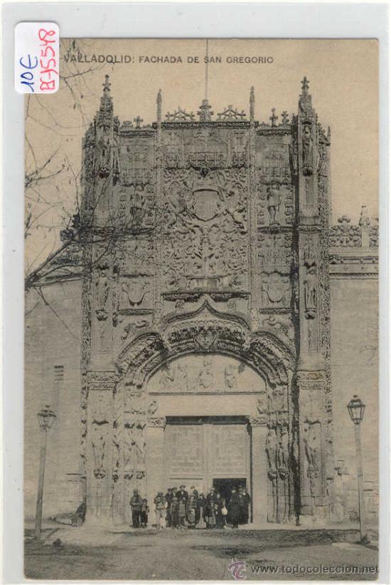 Postales: (PS-15548)POSTAL DE VALLADOLID-FACHADA DE SAN GREGORIO