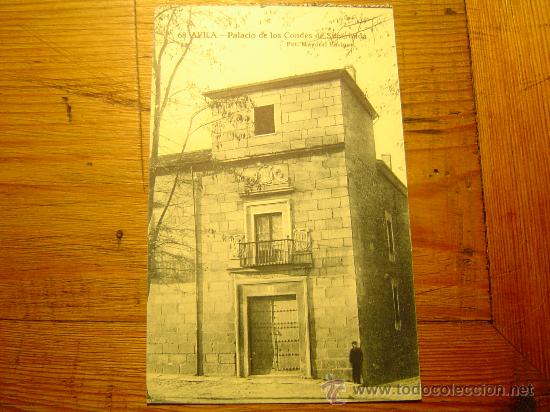 Postales: Buena postal de Avila.- Palacio de los condes de Superunda