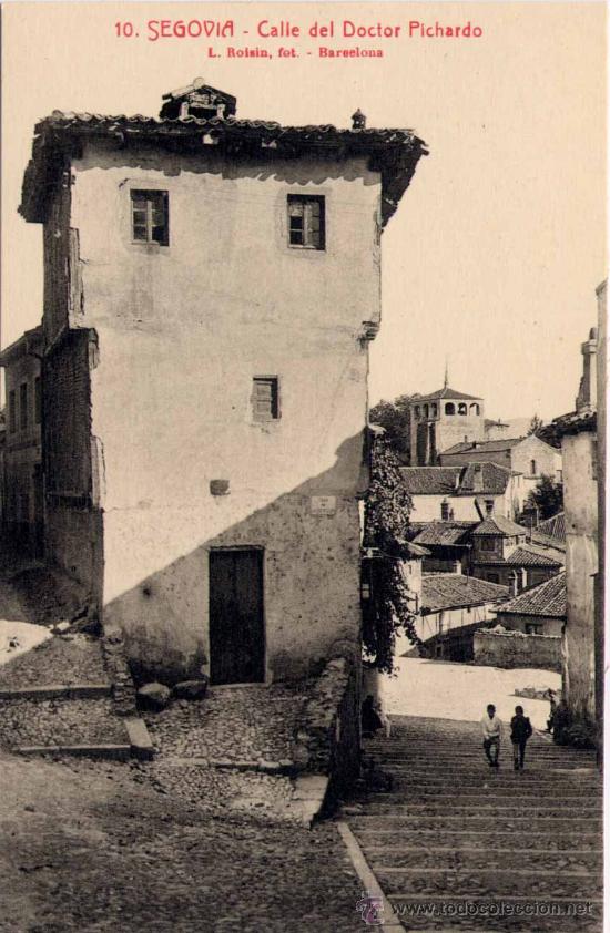 Postales: SEGOVIA.-CALLE DEL DOCTOR PICHARDO