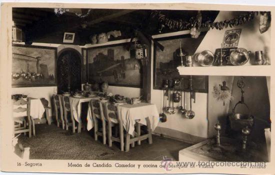 Postales: SEGOVIA.-MES&Oacute;N DE C&Aacute;NDIDO. COMEDOR Y COCINA MARQU&Eacute;S DE VILLENA