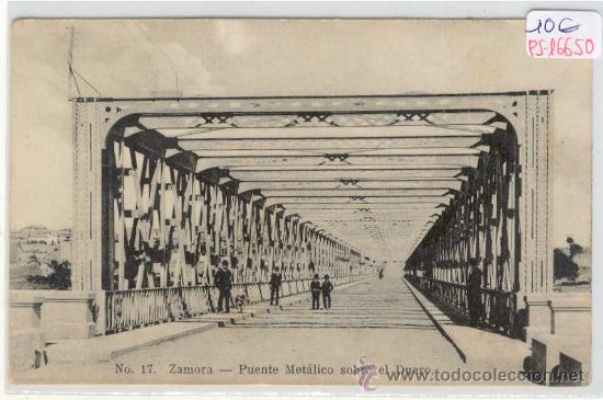 Postales: (PS-16650)POSTAL DE ZAMORA-PUENTE METALICO SOBRE EL DUERO