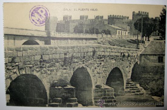 Postales: ANTIGUA POSTAL DE AVILA - EL PUENTE VIEJO - FOTOTIPIA DE HAUSER Y MENET - EN  - NO CI