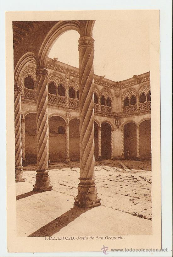 Postales: Valladolid - Patio de San Gregorio